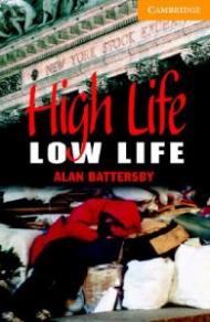 High Life, Low Life Level 4 Book with Audio CDs (2) Pack