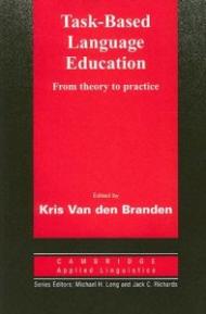 Task-Based Language Education: From Theory to Practice