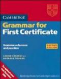 Cambridge grammar for first certificate. Without answers. Per le Scuole superiori