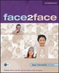 Face2face. Upper intermediate. Workbook. With key. Con espansione online. Per le Scuole superiori