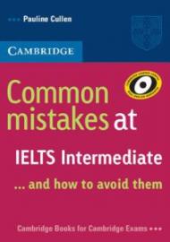 Common Mistakes at... IELTS. and how to avoid them. Intermediate. Paperback