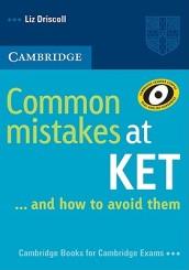 Common mistakes at KET and how to avoid them. Per le Scuole superiori