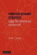 Foreign Affairs Strategy: Logic for American Statecraft