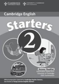 Cambridge Young Learners English Tests Starters 2 Answer Booklet: Examination Papers from the University of Cambridge ESOL Examinations