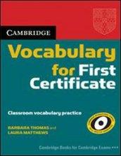Cambridge vocabulary for first certificate. Without answers. Per le Scuole superiori