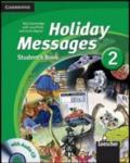 Holiday messages. Per la media. Con CD Audio: 2
