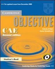 Objective CAE. Student's book. Per le Scuole superiori