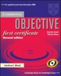 Objective first certificate. Student's book. Per le Scuole superiori
