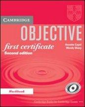 Objective first certificate. Workbook. Per le Scuole superiori