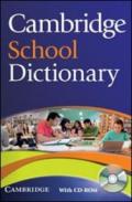 Cambridge school dictionary. Per le Scuole superiori. Con CD-ROM