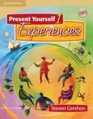 Present Yourself 1 Student's Book with Audio CD: Experiences