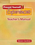 Present Yourself 1 Teacher's Manual: Experiences