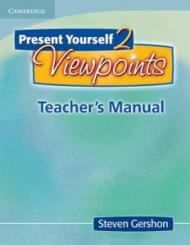 Present Yourself 2 Teacher's Manual: Viewpoints