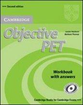Objective Pet. Workbook with answers. Per le Scuole superiori