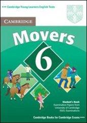 Cambridge young learners English tests. Movers. Per la Scuola media. 6.