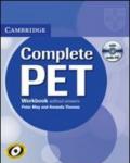 Complete Pet. Workbook. Per le Scuole superiori. Con CD Audio