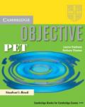 Objective PET Pack (Student's Book and PET for Schools Practice Test Booklet without answers with Audio CD): Pack for New PET for Schools Exam