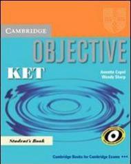 Objective KET. Practice test booklet. Per il Liceo classico. Con CD Audio