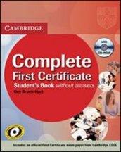 Complete first certificate. Student's book-Workbook. Without answers. Per le Scuole superiori. Con CD Audio. Con CD-ROM