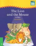 The Lion and the Mouse: (A Play)