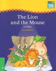 The Lion and the Mouse: (A Play)