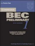 Cambridge BEC preliminary. Per gli Ist. tecnici e professionali. 1.