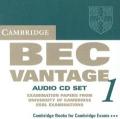 Cambridge Bec Vantage 1: Examination Papers from University of Cambridge ESOL Examinations