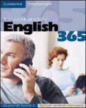 English 365. Student's book. Per le Scuole superiori: English365 1 Student's Book: For Work and Life [Lingua inglese]