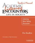 Academic Listening Encounters: Life in Society Teacher's Manual: Listening, Note Taking, and Discussion