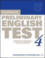 Cambridge preliminary english test. Student's book. Per le Scuole superiori. 4.