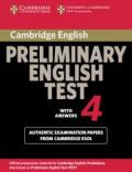 4: Cambridge English Preliminary. Examination papers from Cambridge ESOL. Student's Book with answers