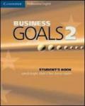 Business goals. Student's book. Con espansione online. Per le Scuole superiori. 2.