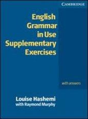 English grammar in use. Supplementary exercises with answers. Per le Scuole superiori