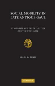 Social Mobility in Late Antique Gaul