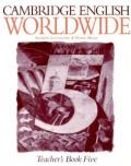 Cambridge English Worldwide Teacher's Book 5