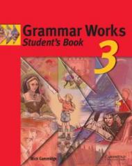 Grammar Works 3 Student's book