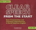 Clear Speech from the Start Audio CDs (3): Basic Pronunciation and Listening Comprehension in North American English