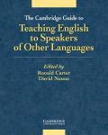 The Cambridge Guide to Teaching English to Speakers of Other Languages