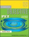 Objective Pet. Student's book. Per le Scuole superiori