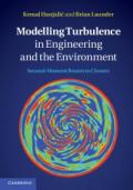 Modelling Turbulence in Engineering and the Environment