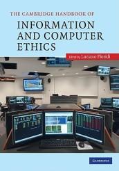 The Cambridge Handbook of Information and Computer Ethics