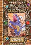Secrets of Deltora: Exploring the Land of Dragons