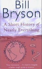 A SHORT HISTORY OF NEARLY EVERYTHING