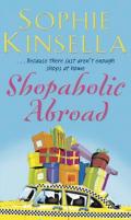 Shopaholic Abroad: (Shopaholic Book 2)