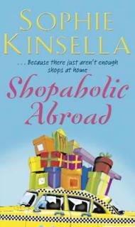 Shopaholic Abroad: (Shopaholic Book 2)