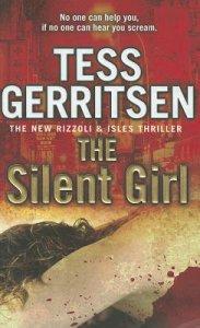 The Silent Girl: (Rizzoli & Isles series 9)