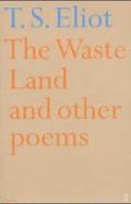 The Waste Land and Other Poems