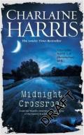 Midnight Crossroad: Now a major new TV series: MIDNIGHT, TEXAS