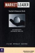 Market Leader:Business English with The Financial Times Teachers Resource Book