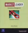 Market Leader Intermediate. International Management: Business English with the 